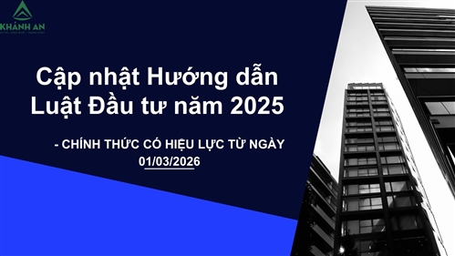 Cập nhật Hướng dẫn Luật Đầu tư năm 2025: 5 thay đổi lớn doanh nghiệp cần biết
