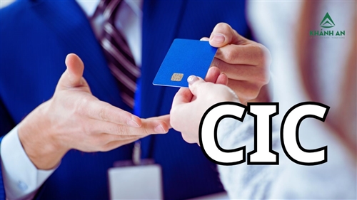 CIC là gì? Tất tần tật về hệ thống thông tin tín dụng bạn cần biết