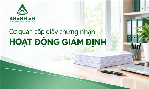 Cơ quan cấp giấy chứng nhận hoạt động giám định