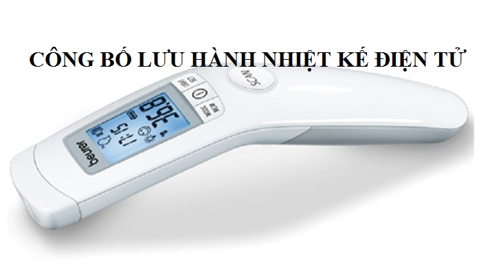 Công bố lưu hành máy nhiệt kế điện tử nhập khẩu Công bố lưu hành máy nhiệt kế điện tử nhập khẩu