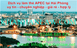 Dịch vụ làm thẻ APEC tại Hải Phòng uy tín – chuyên nghiệp – giá rẻ – hợp lý