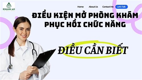 Điều Kiện Mở Phòng Khám Phục Hồi Chức Năng: Điều Cần Biết