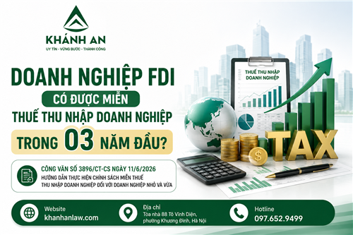 Doanh nghiệp FDI có được miễn thuế thu nhập doanh nghiệp trong 03 năm đầu không?