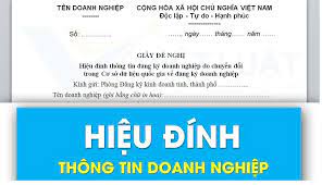 HIỆU ĐÍNH THÔNG TIN TRÊN GIẤY CHỨNG NHẬN ĐĂNG KÝ DOANH NGHIỆP