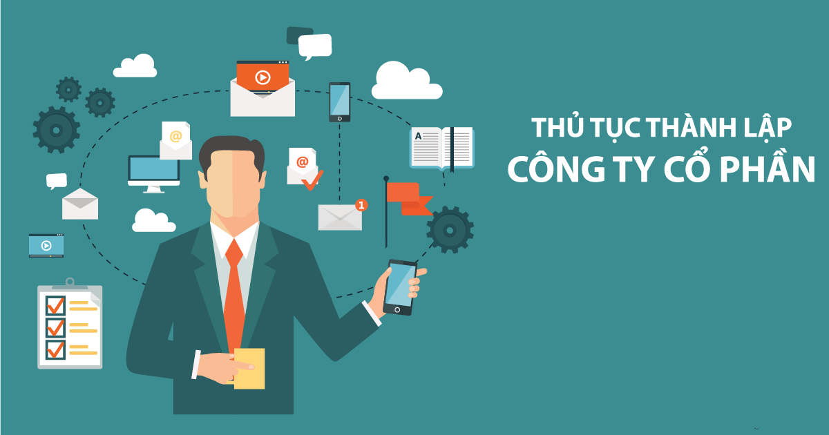 Hồ sơ, thủ tục thành lập công ty cổ phần năm 2021?