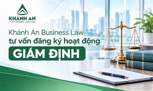 Khánh An Business Law tư vấn đăng ký hoạt động giám định