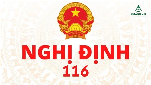 Nghị định 116 là gì? Vì sao văn bản này được nhiều người quan tâm?