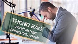 Chấm dứt hoạt động của Chi nhánh Công ty cổ phần