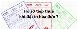 Hồ sơ tiếp thuế khi đặt in hóa đơn Quận Cầu Giấy