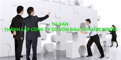 THÀNH LẬP DOANH NGHIỆP CÓ VỐN ĐẦU TƯ NƯỚC NGOÀI