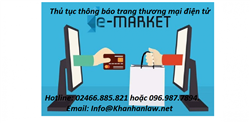 Thủ tục thông báo trang thương mại điện tử với Bộ Công Thương