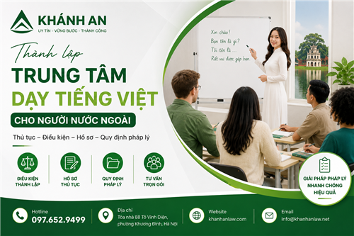 TƯ VẤN THÀNH LẬP TRUNG TÂM DẠY TIẾNG VIỆT CHO NGƯỜI NƯỚC NGOÀI